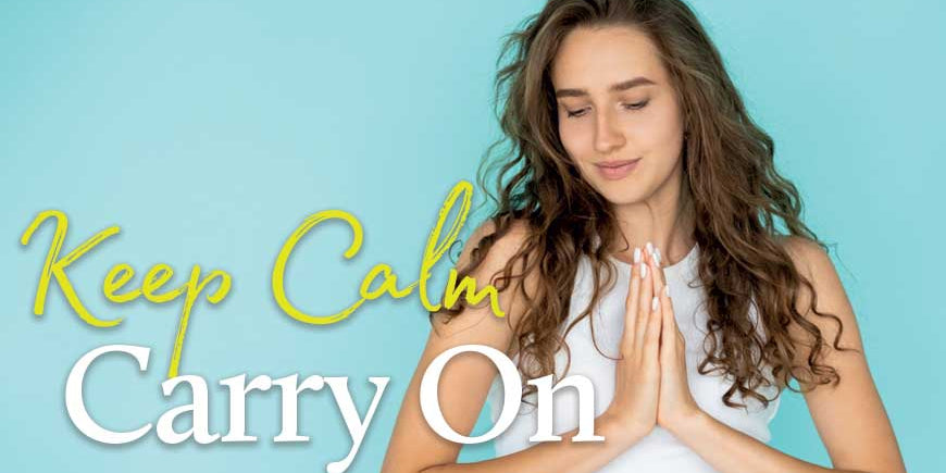 Keep Calm & Carry On