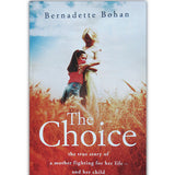 Bernadette Bohan - The Choice  (Book)